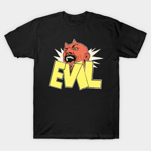 EVIL! T-Shirt by James Edward Clark